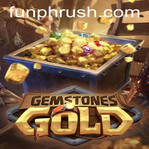 GemstonesGold: Unveiling the Thrilling Adventure of PHRush