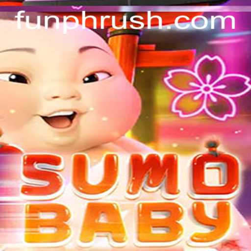 Unveiling the Thrilling World of SumoBaby: A Game-Changing Experience with PHRush
